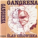 Gangrena - Ślad Człowieka